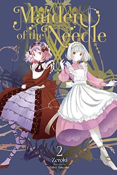 portada Maiden of the Needle, Vol. 2 (Light Novel) (Volume 2) (Maiden of the Needle (Light Novel), 2) (in English)