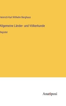 portada Allgemeine Länder- und Völkerkunde: Register (in German)