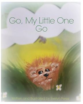 portada Go, My Little One, Go (en Inglés)