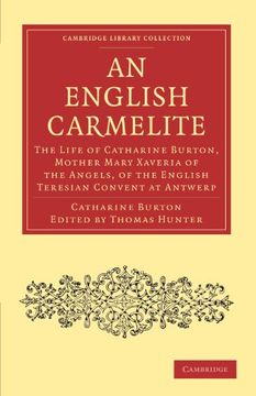 portada An English Carmelite Paperback (Cambridge Library Collection - British & Irish History, 17Th & 18Th Centuries) (en Inglés)