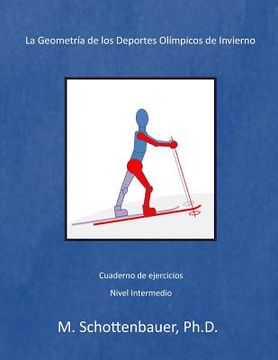 portada La Geometría de los Deportes Olímpicos de Invierno (in Spanish)