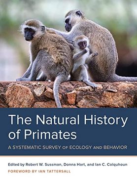portada The Natural History of Primates: A Systematic Survey of Ecology and Behavior (en Inglés)