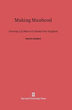 portada Making Manhood (in English)