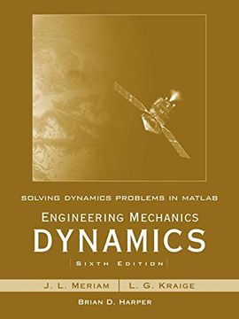 portada Solving Dynamics Problems in Matlab by Brian Harper t/a Engineering Mechanics Dynamics 6th Edition by Meriam and Kraige 