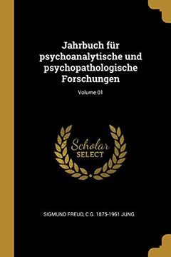 portada Jahrbuch Für Psychoanalytische Und Psychopathologische Forschungen; Volume 01 (en Alemán)