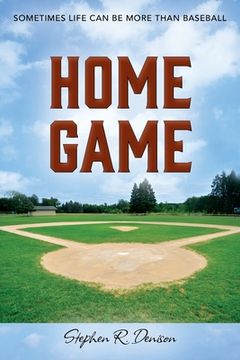 portada Home Game: Sometimes Life Can Be More Than Baseball (in English)