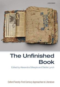 portada The Unfinished Book (Oxford Twenty-First Century Approaches to Literature) 