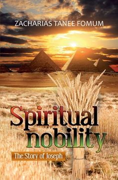 portada Spiritual Nobility: The Story of Joseph (en Inglés)