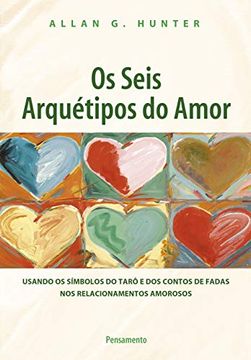 portada Os Seis Arquétipos do Amor (en Portugués)