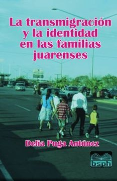 portada la transmigraci n y la identidad en las familias juarenses (en Inglés)