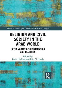 portada Religion and Civil Society in the Arab World: In the Vortex of Globalization and Tradition (en Inglés)
