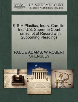 portada k-s-h plastics, inc. v. carolite, inc. u.s. supreme court transcript of record with supporting pleadings