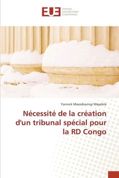 portada Nécessité de la création d'un tribunal spécial pour la RD Congo (in French)