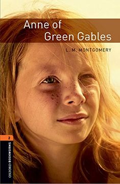 portada Oxford Bookworms Library: Anne of Green Gables: Level 2: 700-Word Vocabulary (en Inglés)
