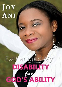 portada Exchanging My Disability for God's Ability: I Am Free to Be Me