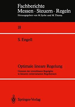 portada Optimale Lineare Regelung: Grenzen der Erreichbaren Regelgüte in Linearen Zeitinvarianten Regelkreisen (en Alemán)