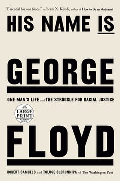portada His Name Is George Floyd (Pulitzer Prize Winner): One Man's Life and the Struggle for Racial Justice (en Inglés)