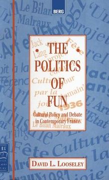 portada The Politics of Fun (en Inglés)