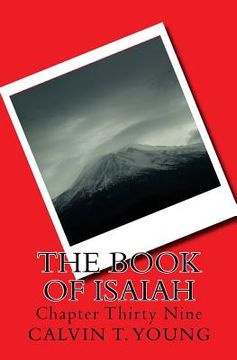 portada The Book Of Isaiah: Chapter Thirty Nine (en Inglés)
