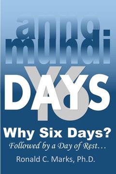 portada Why Six Days?: The Impact of Creation on Theology