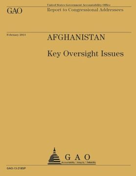 portada Report to Congressional Addressees Afghanistan Key Oversight Issues