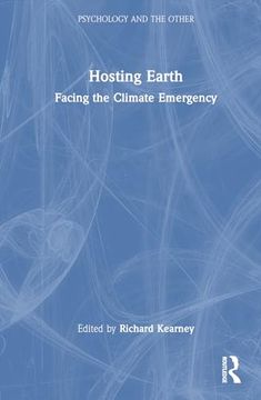 portada Hosting Earth: Facing the Climate Emergency (Psychology and the Other) (en Inglés)