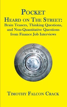 portada Pocket Heard on the Street: Brain Teasers, Thinking Questions, and Non-Quantitative Questions From Finance job Interviews (en Inglés)