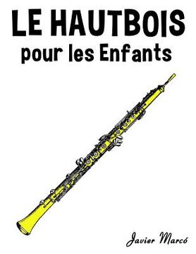 portada Le Hautbois Pour Les Enfants: Chants de No (in French)