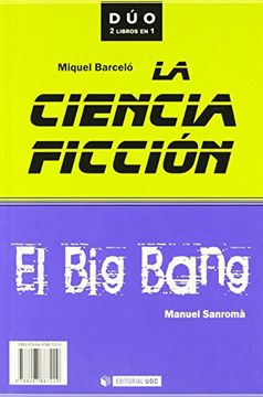 portada La Ciencia Ficcion & el big Bang/ the Science Fiction & the big Bang