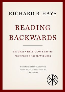 portada Reading Backwards: Figural Christology and the Fourfold Gospel Witness
