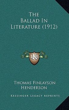 portada the ballad in literature (1912) (en Inglés)