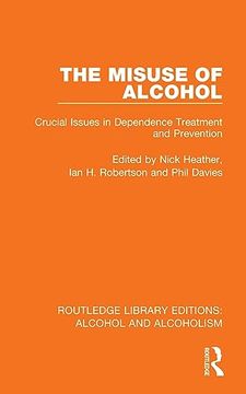 portada The Misuse of Alcohol (Routledge Library Editions: Alcohol and Alcoholism) (en Inglés)