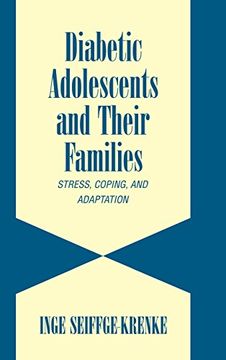 portada Diabetic Adolescents and Their Families: Stress, Coping, and Adaptation (Cambridge Studies on Child and Adolescent Health) (in English)