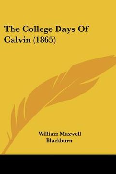 portada the college days of calvin (1865)