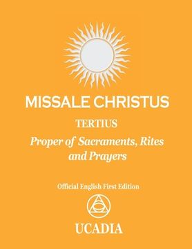 portada Missale Christus - Tertius: Proper of Sacraments, Rites & Prayers
