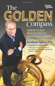 portada The Golden Compass: Your Gold Investment Resource Guide (en Inglés)