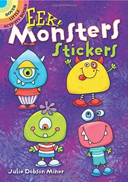 portada EEK! Monsters Stickers (Dover Little Activity Books Stickers)