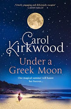 portada Under a Greek Moon: A Glamorous, Romantic and Escapist Read for Summer 2021 (en Inglés)