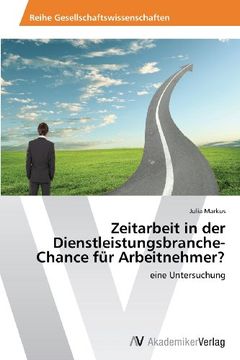 portada Zeitarbeit in der Dienstleistungsbranche-Chance für Arbeitnehmer?