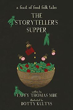 portada The Storyteller'S Supper: A Feast of Food Folk Tales (en Inglés)