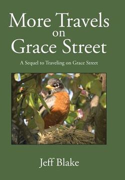 portada More Travels on Grace Street: A Sequel to Traveling on Grace Street (en Inglés)