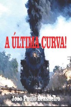portada A Última Curva! (in Portuguese)