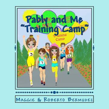 portada Pably and Me "Training Camp" Vol. 8: Training Camp (en Inglés)