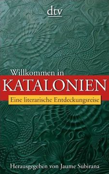 portada Willkommen in Katalonien: Eine Literarische Entdeckungsreise (in German)