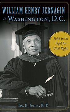 portada William Henry Jernagin in Washington, D.C.: Faith in the Fight for Civil Rights (in English)