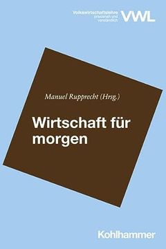 portada Wirtschaft Fur Morgen: Inflation, Bitcoin, Burgergeld (in German)