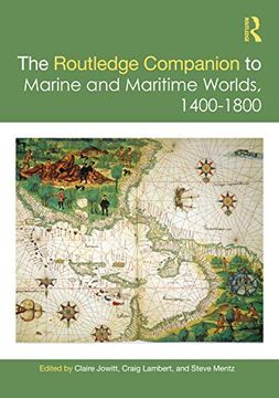 portada The Routledge Companion to Marine and Maritime Worlds 1400-1800 (Routledge Companions) (en Inglés)