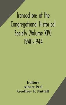 portada Transactions of the Congregational Historical Society (Volume XIV) 1940-1944 (en Inglés)