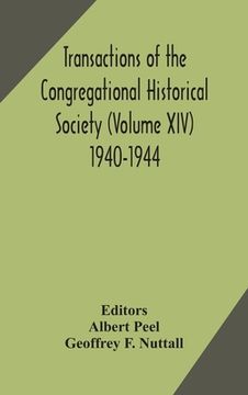 portada Transactions of the Congregational Historical Society (Volume XIV) 1940-1944 (in English)