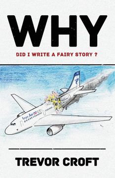 portada WHY did I write a fairy story? (en Inglés)